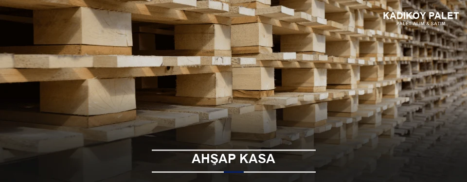Kadıköy Taşıma İçin Ahşap Kasa Kadıköy Taşıma İçin Ahşap Kasa