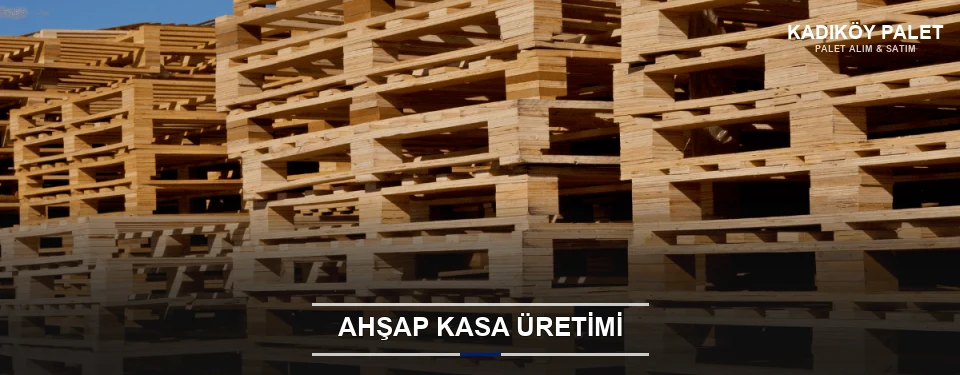Kadıköy Endüstriyel Ahşap Kasa Kadıköy Endüstriyel Ahşap Kasa