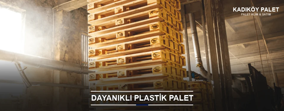 Kadıköy Plastik Palet Çeşitleri Kadıköy Plastik Palet Çeşitleri